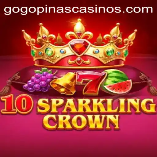 Discover the Thrilling World of 10SparklingCrown and Unleash the Power of GOGOPINAS