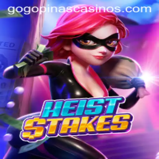 HeistStakes: The Ultimate Adventure Awaits with GOGOPINAS