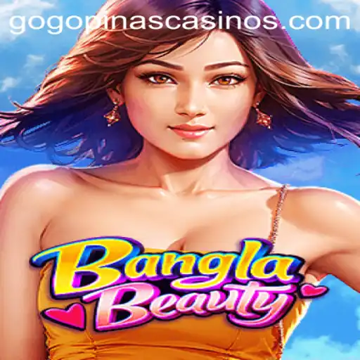 Discover the Exciting World of BanglaBeauty: A Unique Gaming Experience with GOGOPINAS