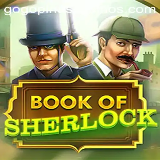 Unlocking the Mysteries of BookOfSherlock: A Game of Strategy and Intrigue